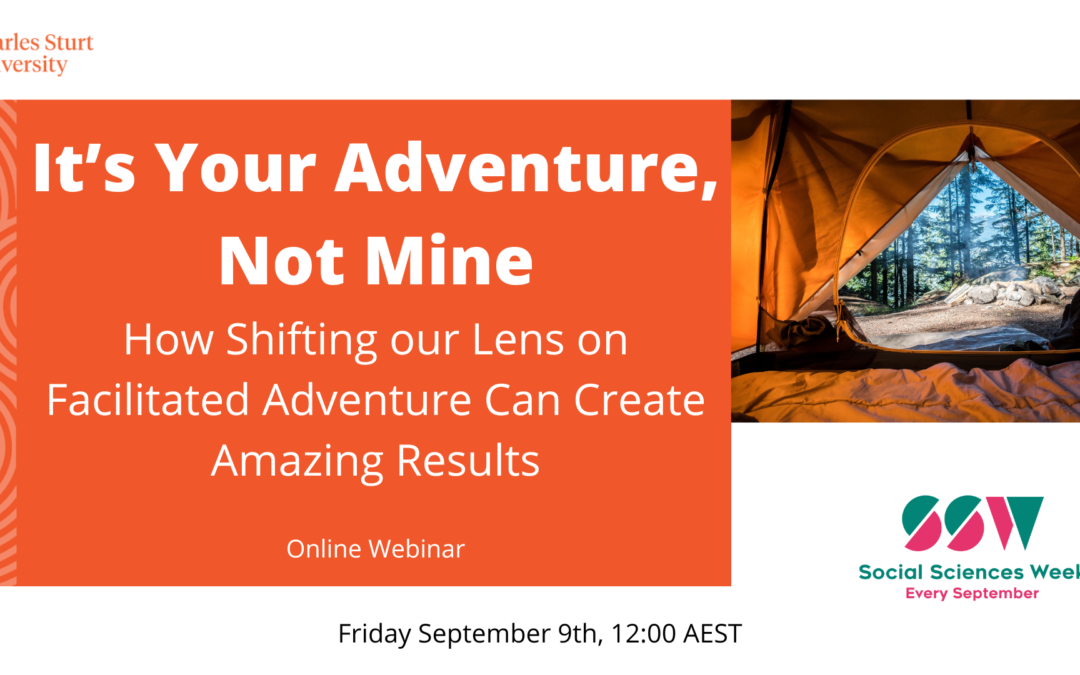 It’s Your Adventure, Not Mine: Shifting our Lens on Facilitated Adventure
