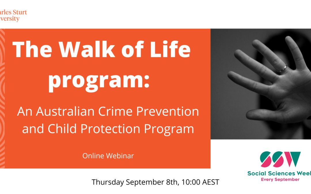 The Walk of Life program: Australian Crime Prevention & Child Protection