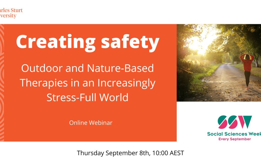 Creating safety: Outdoor and Nature-Based Therapies in an Increasingly Stress-Full World
