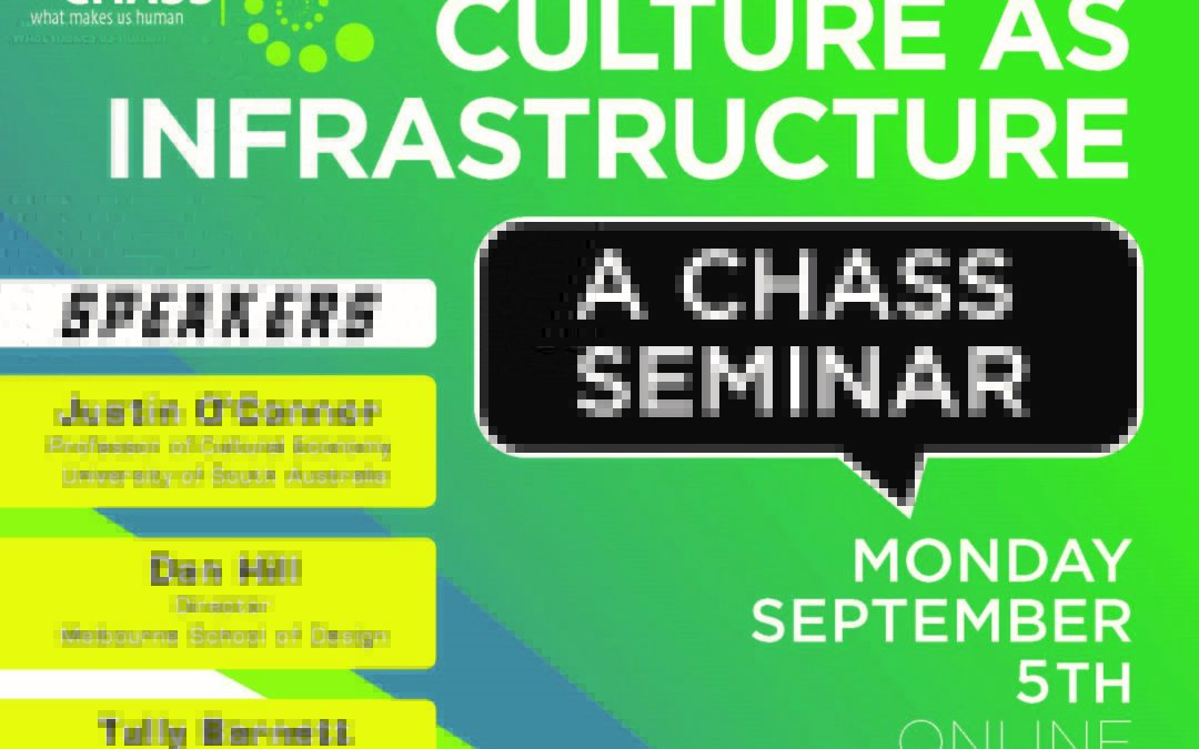 Culture as Infrastructure – A CHASS Seminar