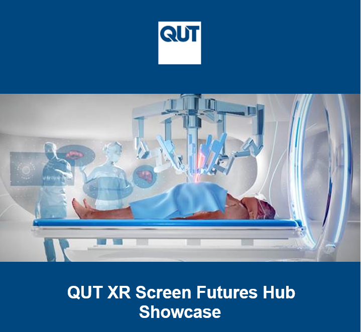 QUT XR Screen Futures Hub Showcase