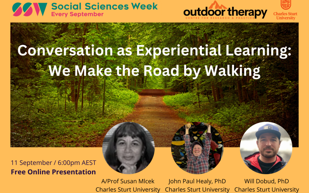 Conversation as Experiential Learning: We Make the Road by Walking