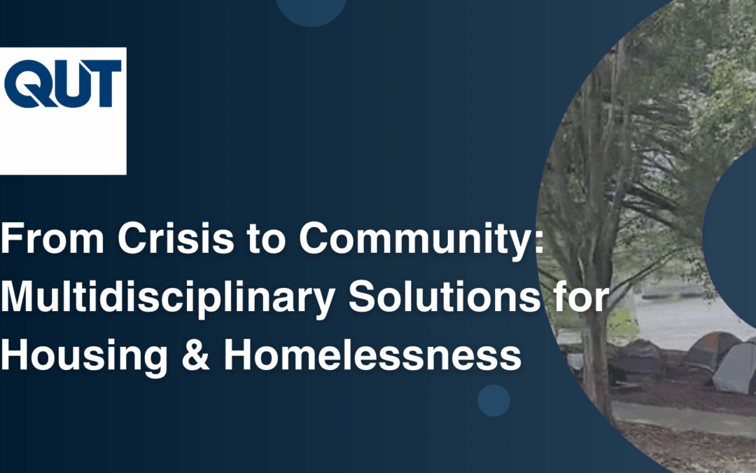 Crisis to Community: Multidisciplinary Solutions for Housing & Homelessness