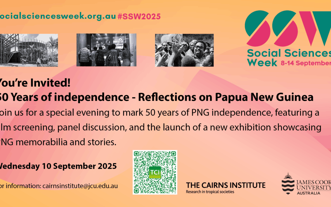 You’re Invited! 50 Years of independence – Reflections on Papua New Guinea