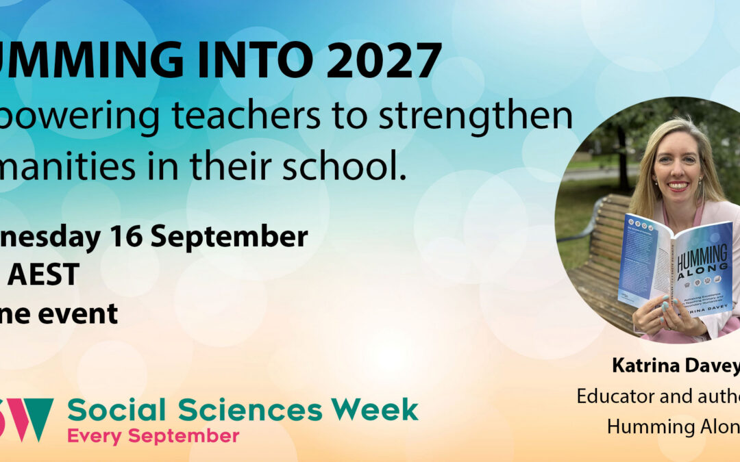 HUMMING INTO 2027: Empowering teachers to strengthen Humanities in their school