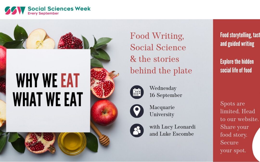 Why We Eat What We Eat: Food Writing, Social Science and the Stories Behind the Plate