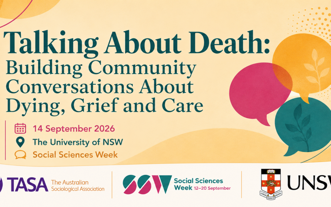 Talking About Death: Building Community Conversations About Dying, Grief and Care