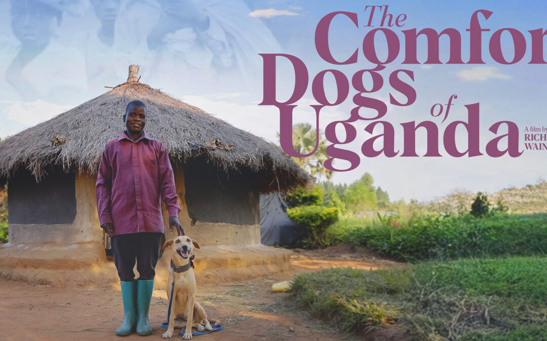 The Comfort Dogs of Uganda: Free Screening + Q&A