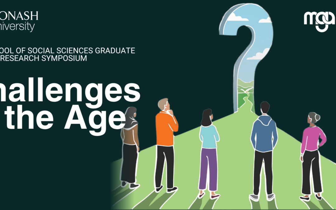 Monash University 2026 School of Social Sciences Graduate Student Research Symposium